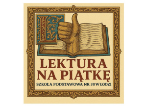 Innowacja pedagogiczna "Lektura na piątkę"